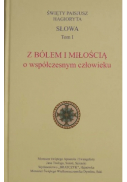 Z bólem i miłością o współczesnym człowieku