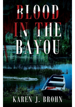 Blood in the Bayou
