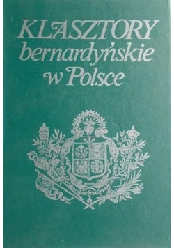 Klasztory bernardyńskie w Polsce