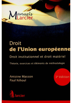 Droit de l Union europeenne Droit institutionnel et droit materiel