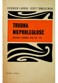 Trudna niepodległość