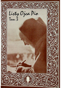 Listy Ojca Pio Tom 3