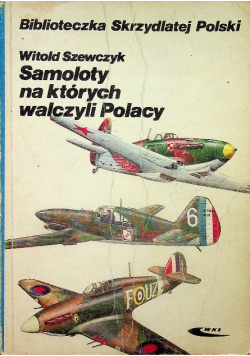 Samoloty na których walczyli Polacy