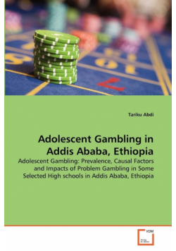 Adolescent Gambling in Addis Ababa, Ethiopia