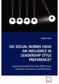 Do Social Norms Have An Influence In Leadership  Style Preference?