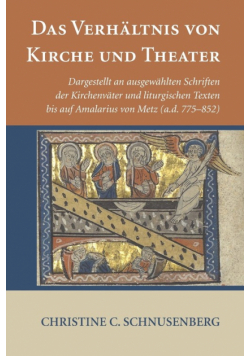 Das Verhältnis von Kirche und Theater