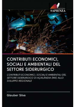 Contributi Economici, Sociali E Ambientali Del Settore Siderurgico
