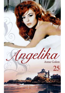 Saga historyczna Angelika tom 25 Droga nadziei część 2