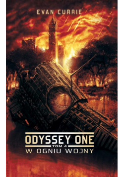 Odyssey One Tom 4: W ogniu wojny