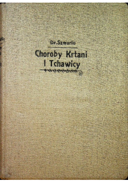 Choroby krtani i tchawicy 1931 r.