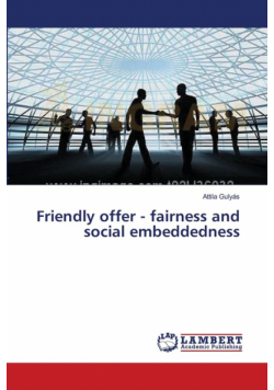 Friendly offer - fairness and social embeddedness