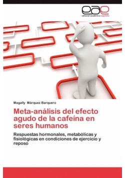 Meta-Analisis del Efecto Agudo de La Cafeina En Seres Humanos