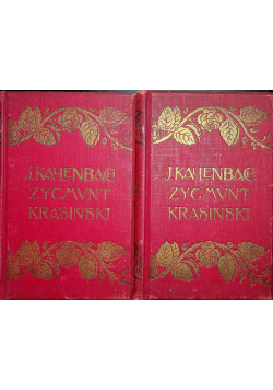 Zygmunt Krasiński 2 tomy 1904 r.