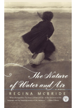 The Nature of Water and Air