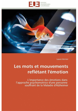Les mots  et mouvements  reflétant l'émotion