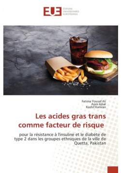Les acides gras trans comme facteur de risque