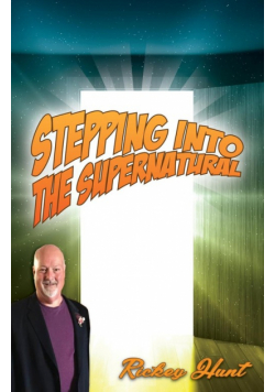 Stepping Into The Supernatural