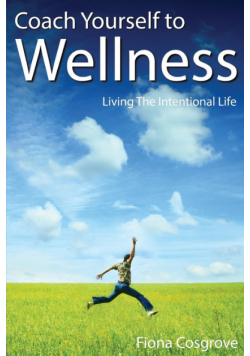 Coach Yourself to Wellness