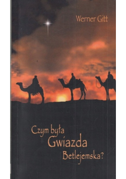 Czym była Gwiazda Betlejemska?