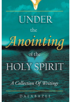 Under the Anointing of the Holy Spirit