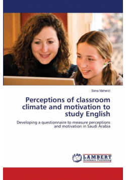 Perceptions of classroom climate and motivation to study English