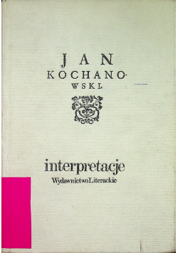 Kochanowski Interpretacje