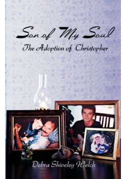 Son of My Soul - The Adoption of Christopher
