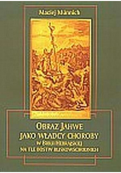 Obraz jahwe jako władcy choroby