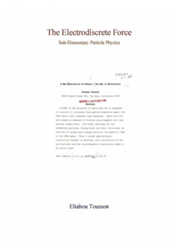 The Electrodiscrete Force (Sub-Elementary Particle Physics)