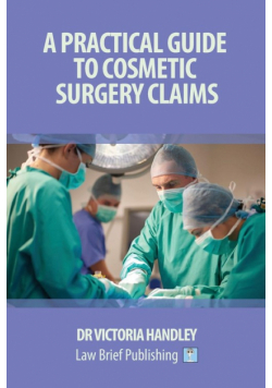 A Practical Guide to Cosmetic Surgery Claims