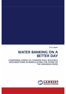 Water Banking On A Better Day
