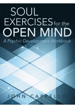 Soul Exercises for the Open Mind