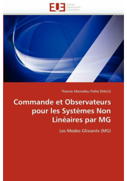 Commande et observateurs pour les systèmes non linéaires par mg
