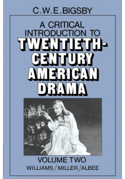 A Critical Introduction to Twentieth-Century American Drama