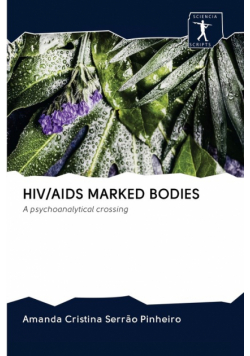 Hiv/aids Marked Bodies