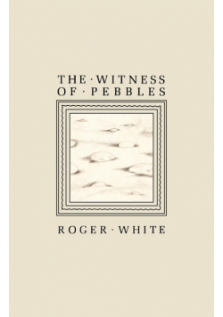 The Witness of Pebbles