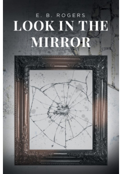 Look In The Mirror