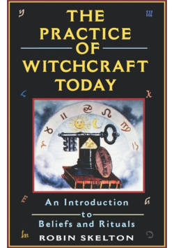 The Practice of Witchcraft Today