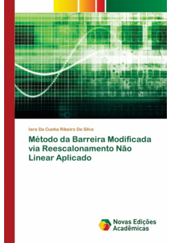 Método da Barreira Modificada via Reescalonamento Não Linear Aplicado