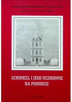 Schinkel i jego uczniowie na pomorzu
