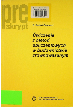 Ćwiczenia z metod obliczeniowych w budownictwie zrównoważonym