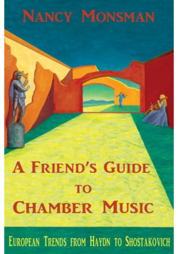A Friend's Guide to Chamber Music
