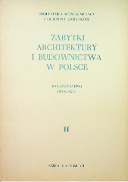 Zabytki architektury i budownictwa w Polsce nr 11
