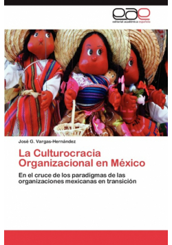 La Culturocracia Organizacional en México