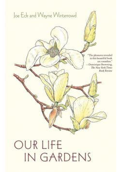 Our Life in Gardens