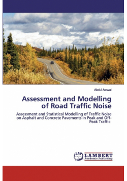 Assessment and Modelling of Road Traffic Noise