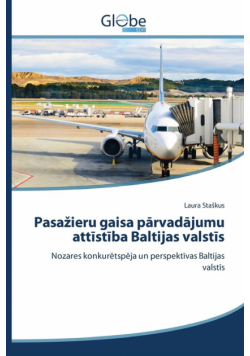 Pasažieru gaisa pārvadājumu attīstība Baltijas valstīs