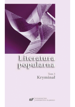 Literatura popularna. T. 3: Kryminał