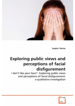 Exploring public views and perceptions of facial disfigurement
