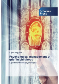 Psychological management of grief in childhood